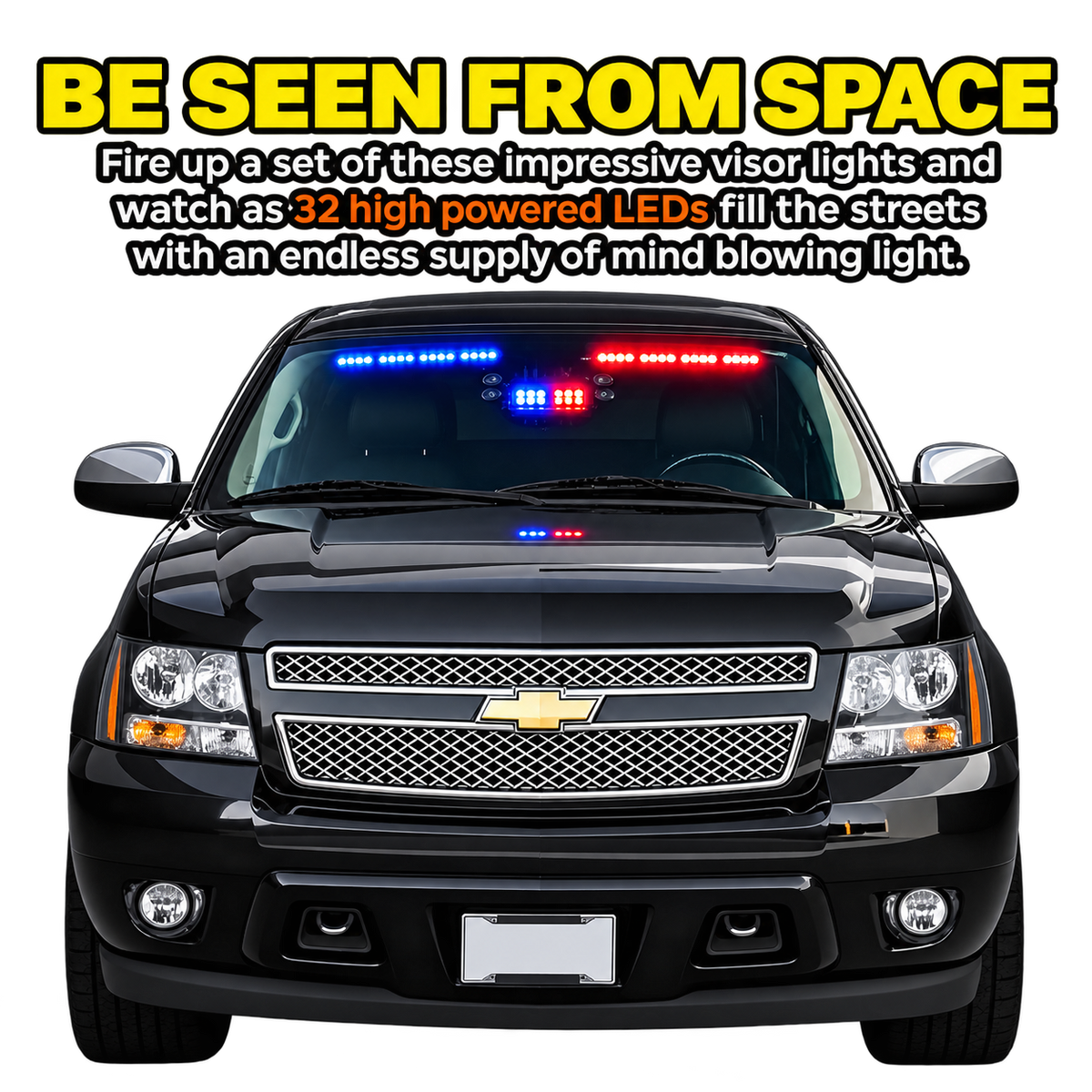 A black Chevrolet pickup truck shown from the front on a white background, with large promotional text above reading 'BE SEEN FROM SPACE' and describing red and blue visor lights. The truck has red and blue LED lights illuminated across the windshield.